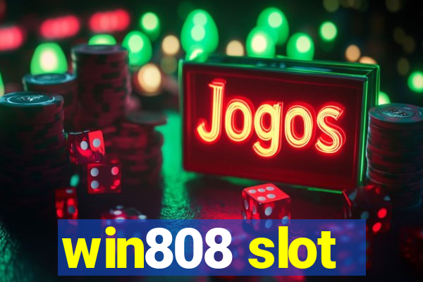 win808 slot